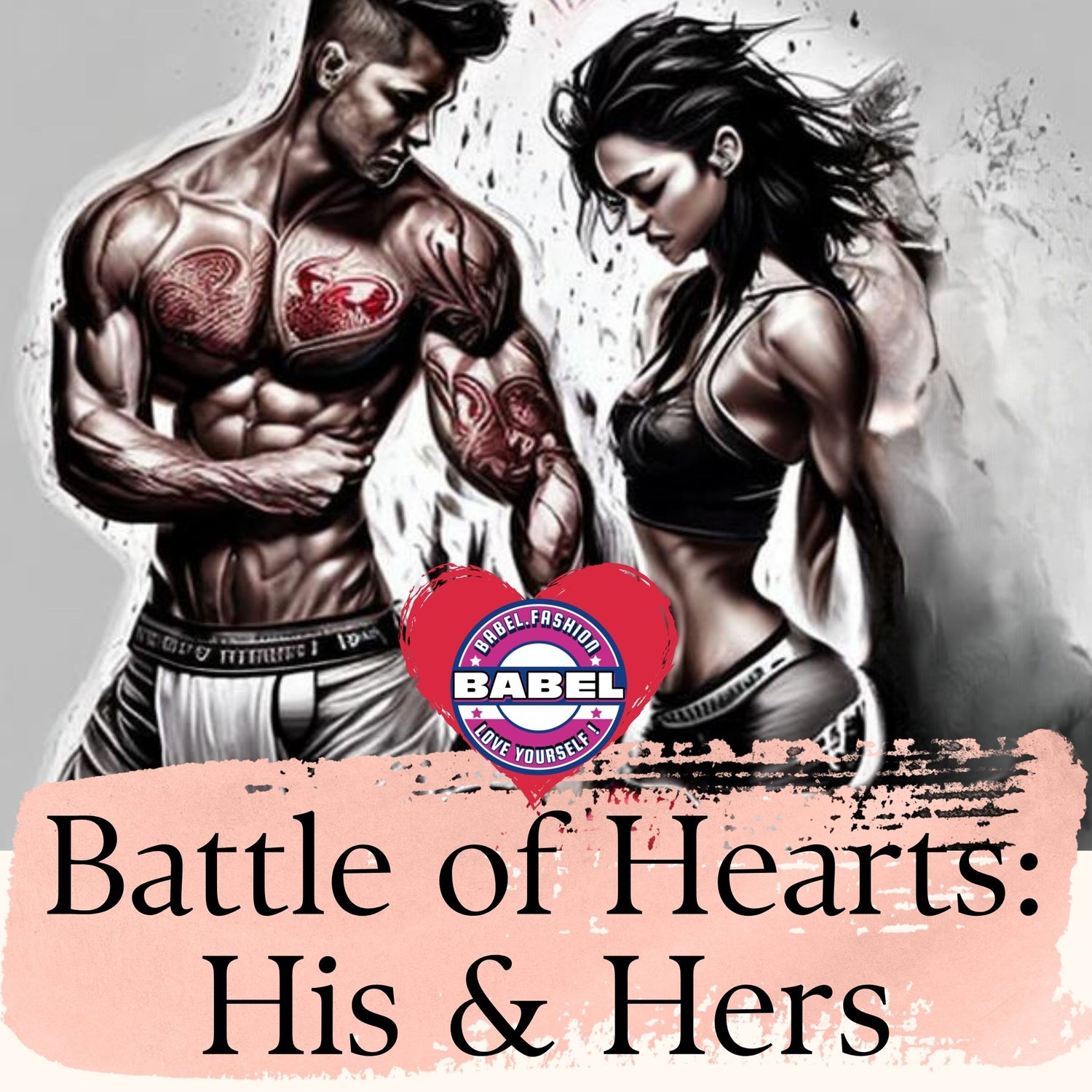 Battle of Hearts: His & Hers ( UNDERWEAR)